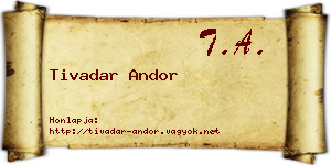 Tivadar Andor névjegykártya